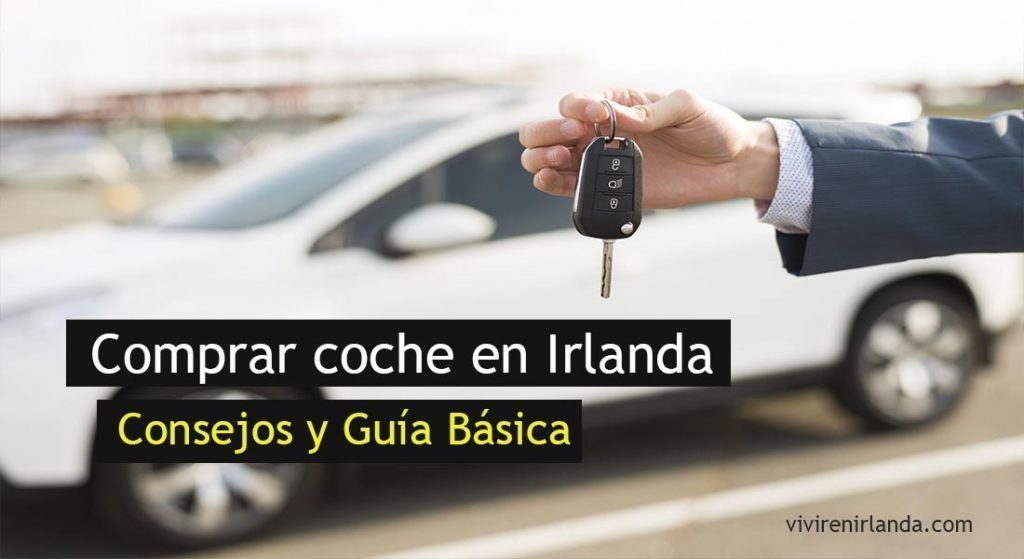 Consejos para comprar coche en Irlanda