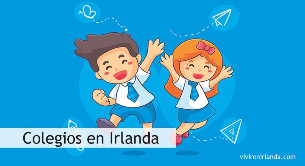 Colegios en Irlanda y el sistema educativo