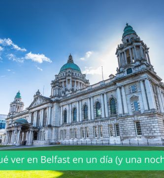 Qué ver en Belfast en un día